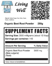 Load image into Gallery viewer, Beetroot supplementation may help reduce blood pressure by improving blood flow, which may help reduce stress on the heart as it delivers oxygen-rich blood throughout the body. Try our Livingwell Organic Beet Root Powder.  
