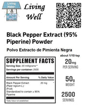 Load image into Gallery viewer, Try Livingwell Black Pepper Extract and experience its benefits. Black pepper extract and the piperine it contains also have an effect on your metabolism and are believed to be able to stop fat cells from forming. It achieves this by reducing lipid storage, preventing them from being turned into adipocytes, which, in turn, results in less body fat.
